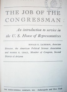 The job of the congressman : An introduction to service in the U.S. House of Representatives