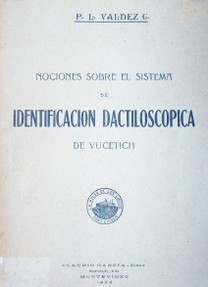 Nociones sobre el sistema de identificación dactiloscopica de Vucetich