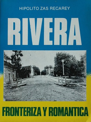 Rivera : fronteriza y romántica