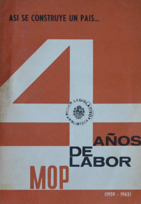 Así se construye un país ... : 4 años de labor