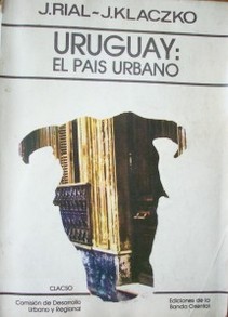 Uruguay : el país urbano