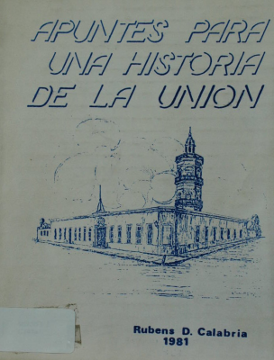Apuntes para una historia de La Unión