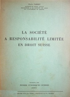 La société à responsabilité limitée en droit suisse