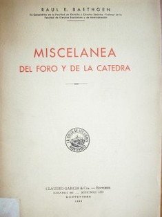 Miscelánea del foro y de la cátedra