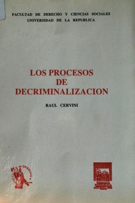 Los procesos de decriminalización