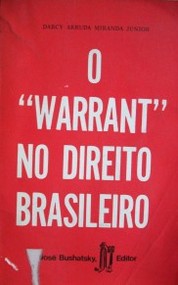 O "Warrant" no Direito Brasileiro
