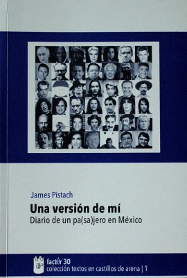 Una versión de mí : diario de un pa(sa)jero en México