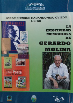 La emotividad memoriosa de Gerardo Molina