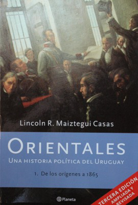 Orientales : una historia política del Uruguay