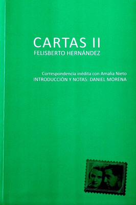 Cartas II : correspondencia inédita con Amalia Nieto