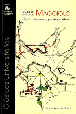 50 años del plan Maggiolo : historia, testimonios y perspectivas actuales