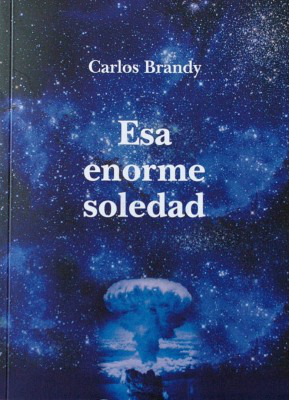 Esa enorme soledad