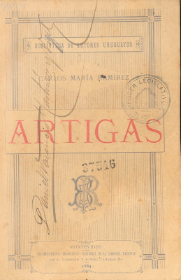 Artigas : debate entre "El Sud-América" de Buenos Aires y "La Razón" de Montevideo