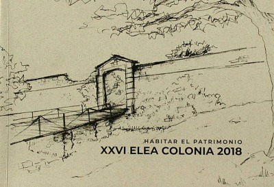 Habitar el patrimonio : XXVI ELEA Colonia 2018