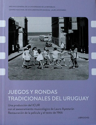 Juegos y rondas tradicionales del Uruguay