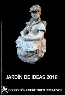 Jardín de ideas 2018 : antología