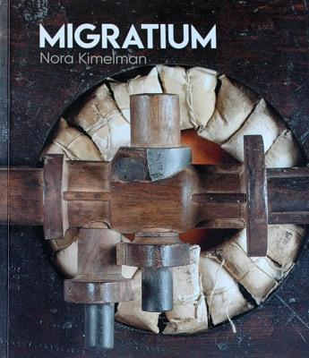 Migratium : Nora Kimelman