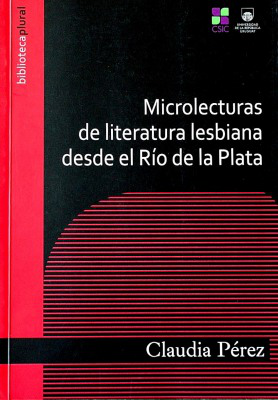 Microlecturas de literatura lesbiana desde el Río de la Plata