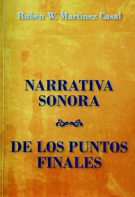 Narrativa sonora; De los puntos finales