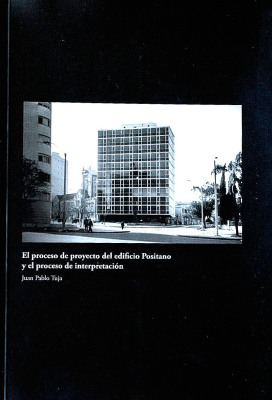 El proceso de proyecto del edificio Positano y el proceso de interpretación