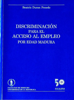 Discriminación para el acceso al empleo por edad madura