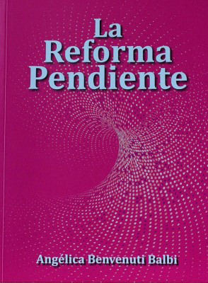 La reforma pendiente : la educación del ser humano