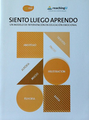 Siento luego aprendo : un modelo de intervención en educación emocional