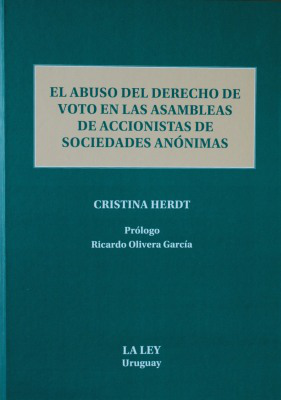 El abuso del derecho de voto en las asambleas de accionistas de sociedades anónimas