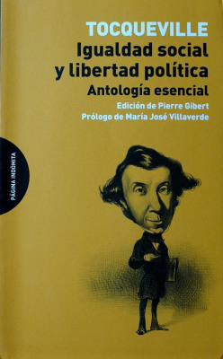 Igualdad social y libertad política : antología esencial