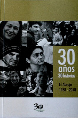 30 años 30 historias : El Abrojo 1988-2018