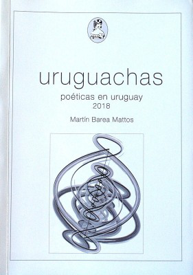 Uruguachas : poéticas en Uruguay 2018