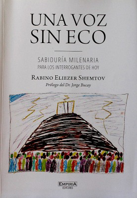 Una voz sin eco : sabiduría milenaria para los interrogantes de hoy