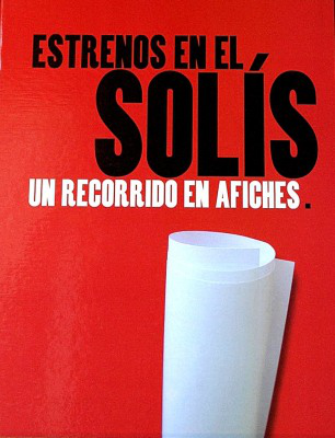 Estrenos en el Solís : un recorrido en afiches