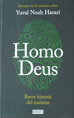 Homo Deus : breve historia del mañana