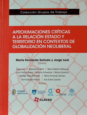 Aproximaciones críticas a la relación Estado y territorio en contextos de globalización neoliberal