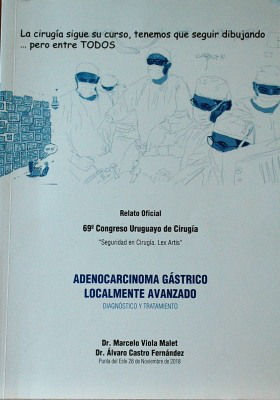 Adenocarcinoma gástrico localmente avanzado : diagnóstico y tratamiento