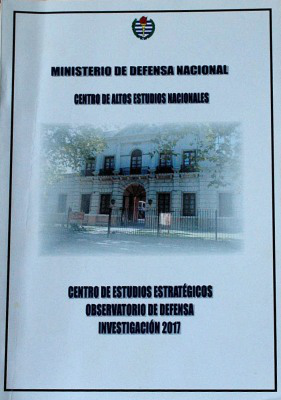 Centro de Estudios Estratégicos : Observatorio de Defensa : investigación 2017