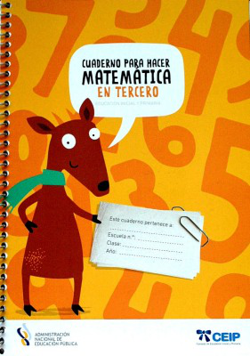Cuaderno para hacer matemática en tercero : educación inicial y primaria