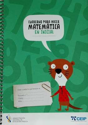 Cuaderno para hacer matemática en inicial : educación inicial y primaria