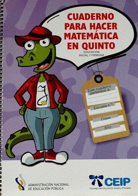 Cuaderno para hacer matemática en quinto : educación inicial y primaria