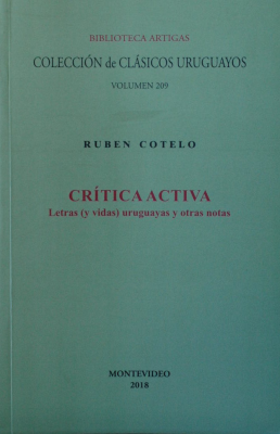 Crítica activa : letras (y vidas) uruguayas y otras notas