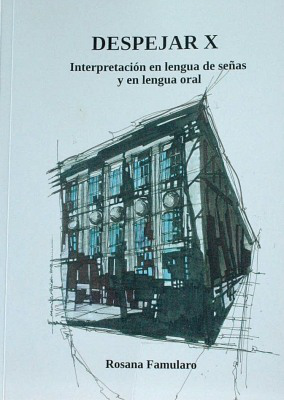 Despejar X : interpretación en lengua de señas y en lengua oral