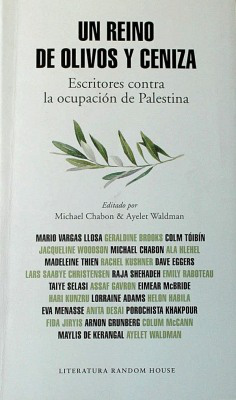 Un reino de olivos y ceniza : escritores contra la ocupación de Palestina