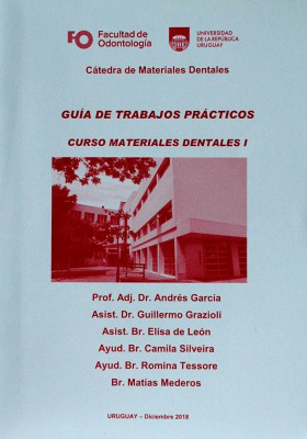 Guía de trabajos prácticos : curso materiales dentales I