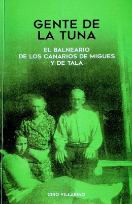 Gente de La Tuna : el balneario de los canarios de Migues y de Tala