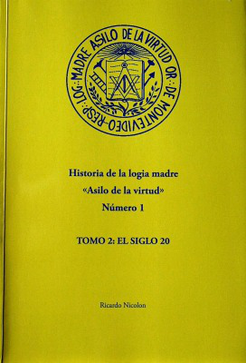 Historia de la logia madre "Asilo de la virtud"