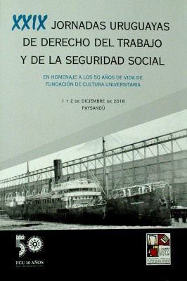 Jornadas Uruguayas de Derecho del Trabajo y de la Seguridad Social (29as.)