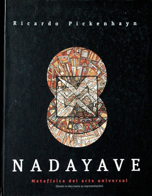Nadayave : metafísica del arte universal : desde la idea hasta su representación