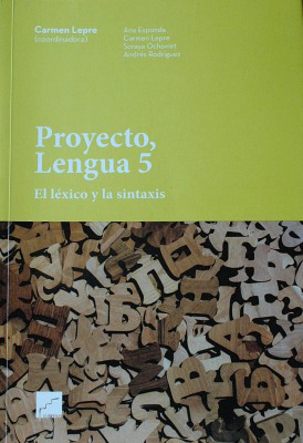 Proyecto, Lengua 5 : el léxico y la sintaxis
