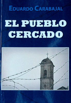 El pueblo cercado